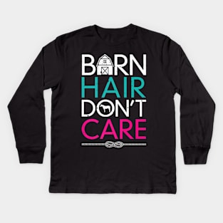 Barn Hair Dont Care Horse Shirt / Horse Shirt / Horse Gifts / Horse / Horse Lover / Horse Tshirt / Horse Riding / Tank Top / Hoodie Kids Long Sleeve T-Shirt